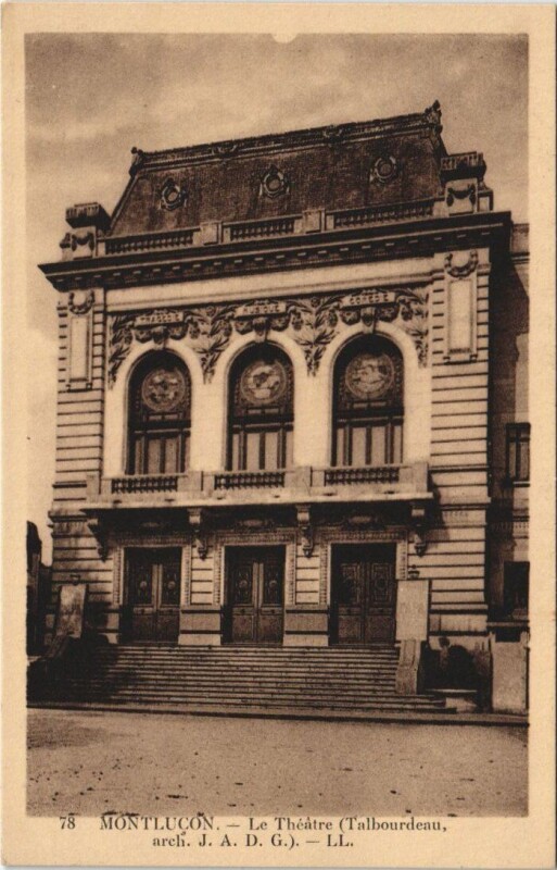 Carte postale ancienne Montlucon Le Theatre Talbourdeau