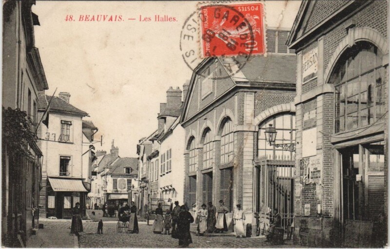 Carte postale ancienne Beauvais Les Halles à Beauvais