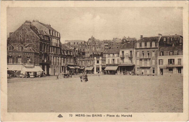 Carte postale ancienne Mers-Les-Bains Place du Marche à Mers-les-Bains