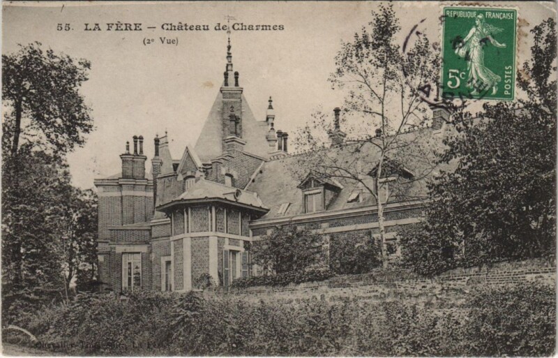 Carte postale ancienne La Fere Chateau de charmes à Charmes