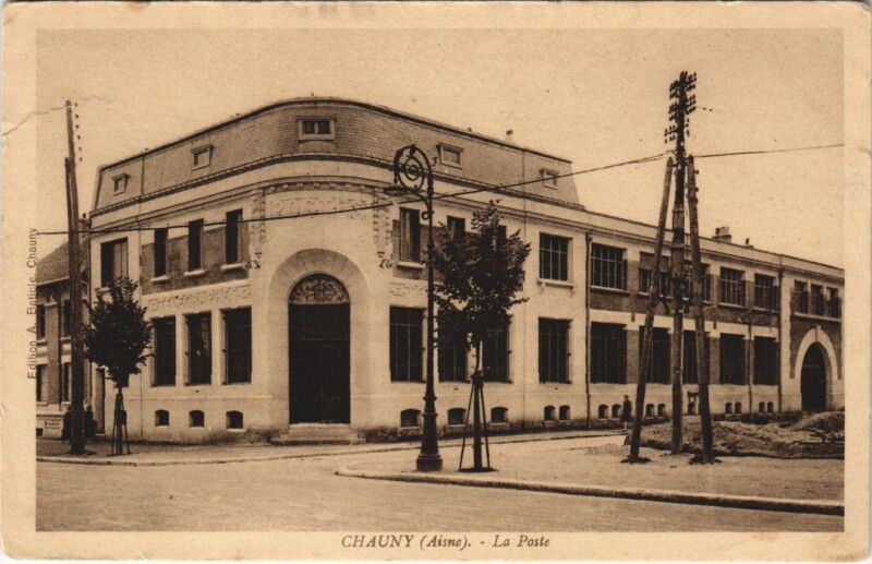 Carte postale ancienne Chauny La poste à Chauny