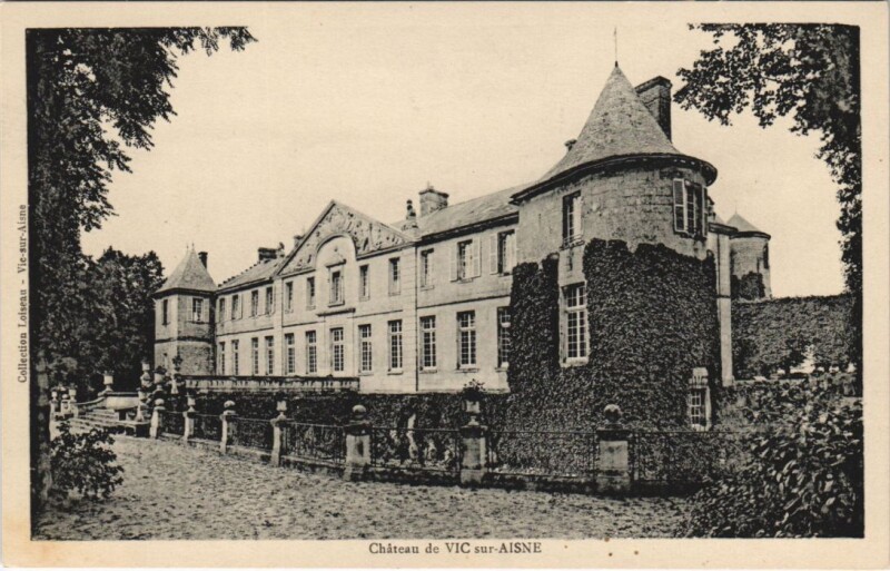 Carte postale ancienne Vic-Sur-Aisne Chateau de à Vic-sur-Aisne