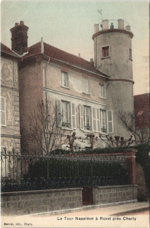 Carte postale ancienne Charly La tour napoleon a ruvet à Harly