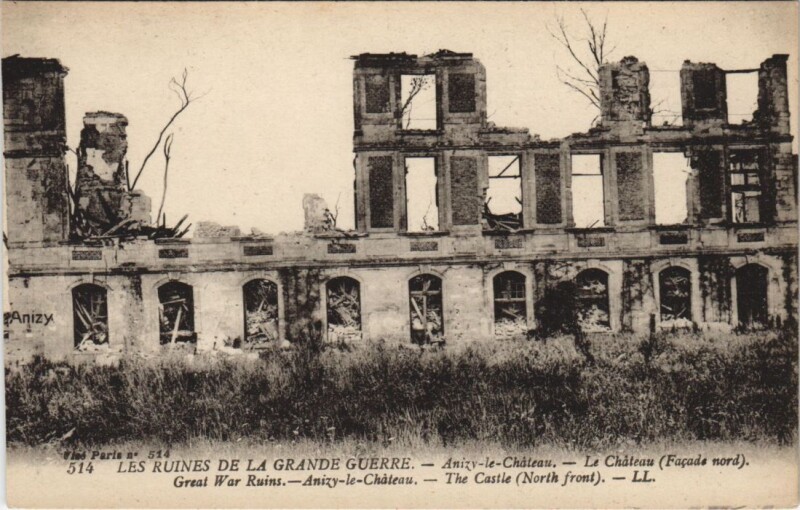 Carte postale ancienne Anizy-le-Chateau Les ruines de La Grande Guerre
