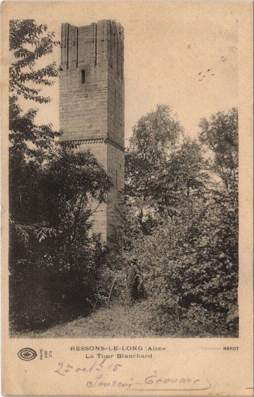 Carte postale ancienne Ressons le long La tour blanchard à Ressons-le-Long