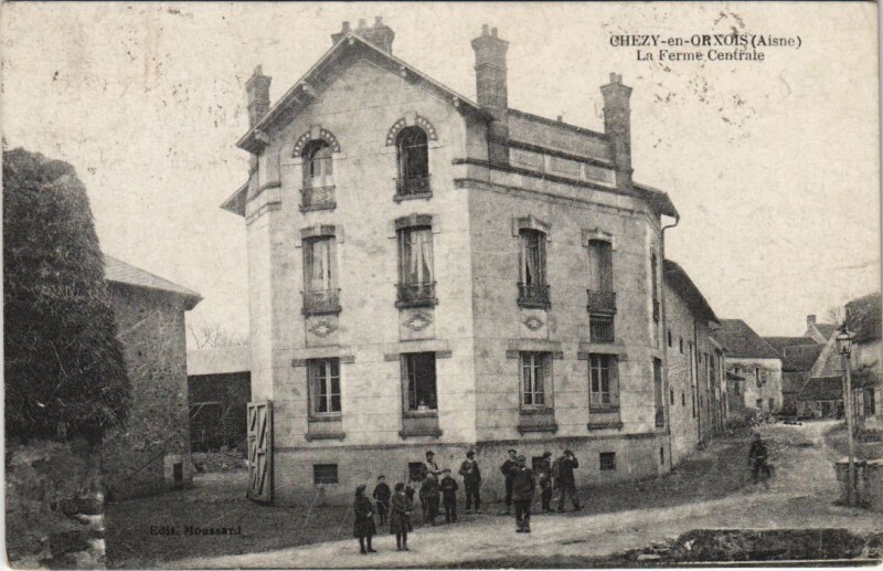 Carte postale ancienne Chezy-En-Orxois La ferne centrale