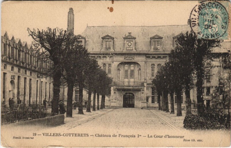 Carte postale ancienne Villers-Cotterets Chateau de francois