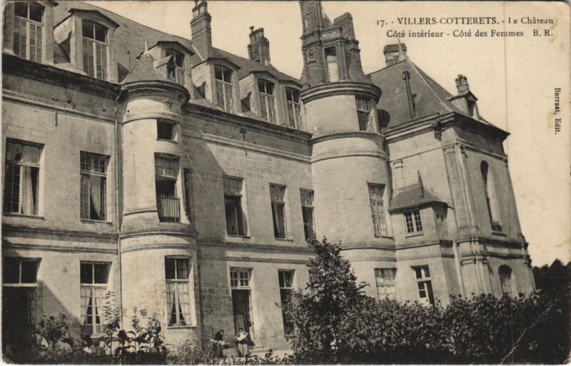 Carte postale ancienne Villers-Cotterets La Chateau