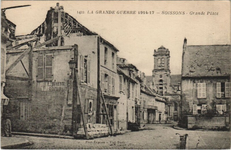 Carte postale ancienne Soissons La grande guerre à Soissons