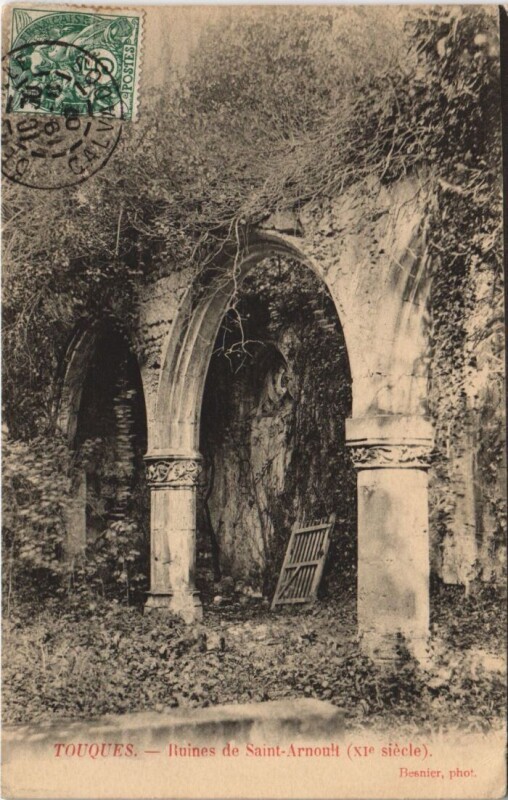 Carte postale ancienne Touques Ruines de Saint-Arnout à Touques