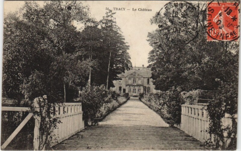Carte postale ancienne Tracy Le Chateau