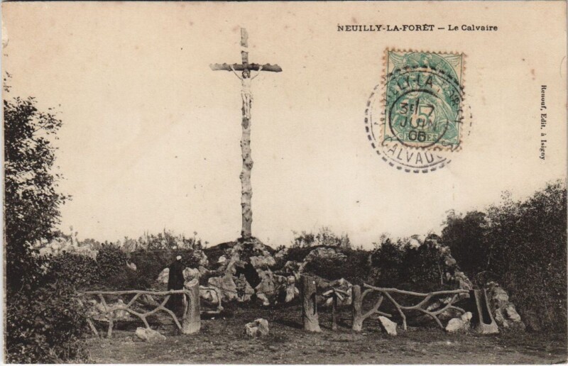 Carte postale ancienne Neuilly-la-Foret Le Calvaire