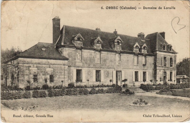 Carte postale ancienne Orbec Domaine de Loraille à Orbec