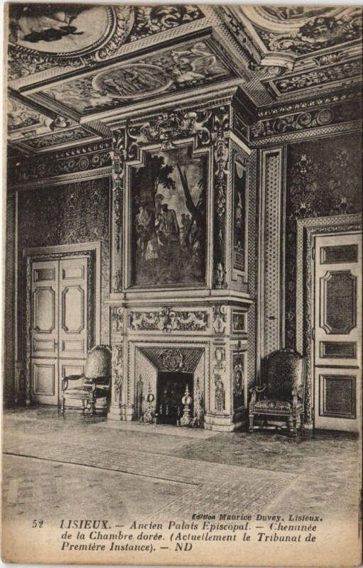 Carte postale ancienne Lisieux Ancien Palais Episcopal - Cheminee de la Chambre Doree à Lisieux