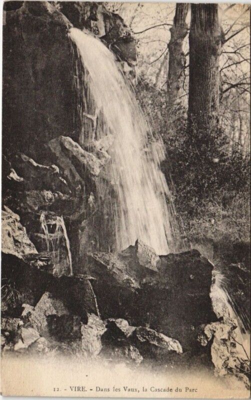 Carte postale ancienne Vire Dans les Vaux - La Cascade du Parc