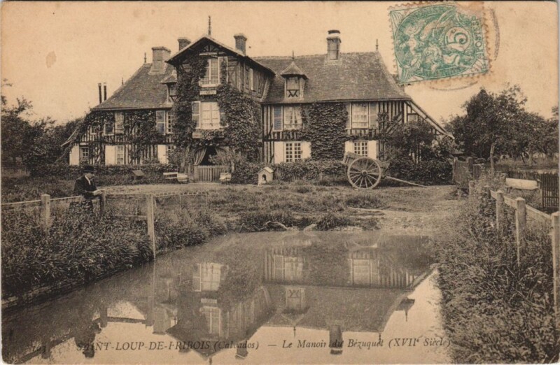 Carte postale ancienne Saint-Loup-de-Fribois Le Manoir du Bezuquet au Manoir