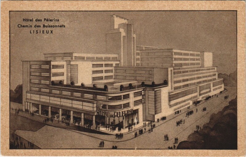 Carte postale ancienne Lisieux Hotel des Pelerins à Lisieux