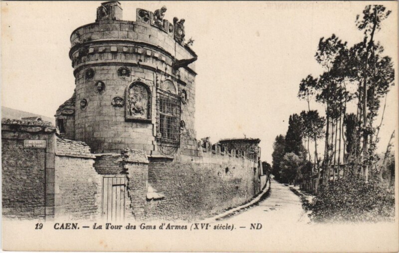 Carte postale ancienne Caen Tour des Gens d'Armes