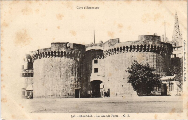 Carte postale ancienne Saint Malo Grande Porte à Saint-Malo