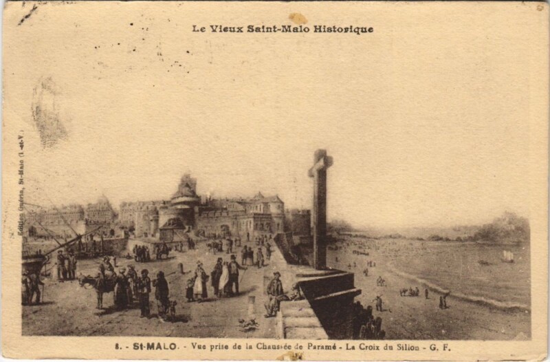 Carte postale ancienne Saint Malo La Croix du Sillon à Saint-Malo