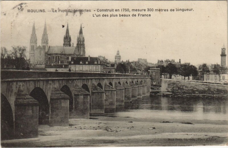 Carte postale ancienne Moulins Le Pont Regemortes France à Moulins