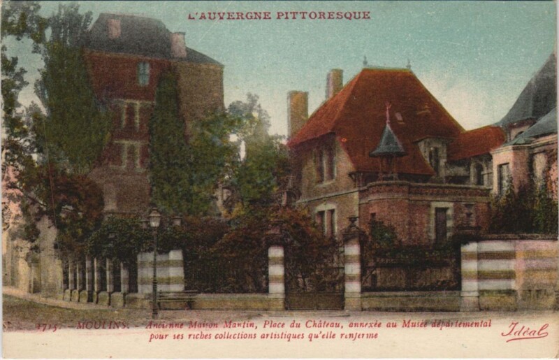 Carte postale ancienne Moulins Ancienne Maison Mantin France à Moulins