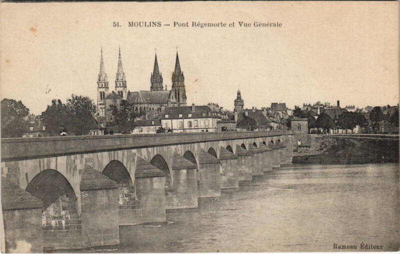 Carte postale ancienne Moulins Pont Regemorte et Vue generale France à Moulins