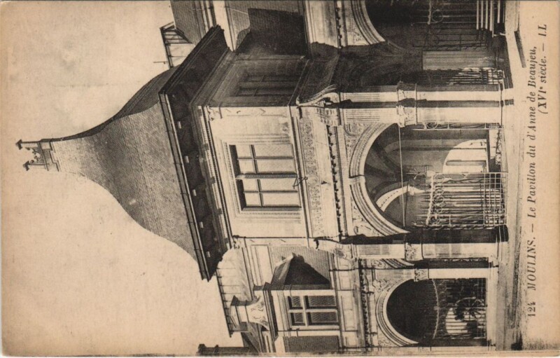 Carte postale ancienne Moulins Le Pavillon du d'Anne de Beaujeu France à Moulins