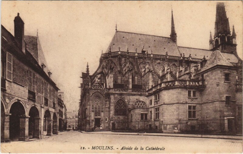 Carte postale ancienne Moulins Abside de la Cathedrale France à Moulins