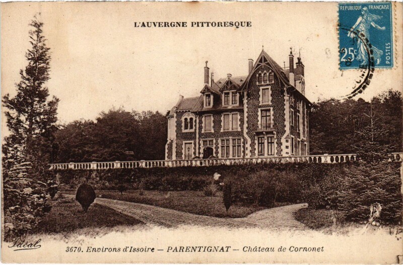 Carte postale ancienne Parentignat Chateau de Cornonet à Parent
