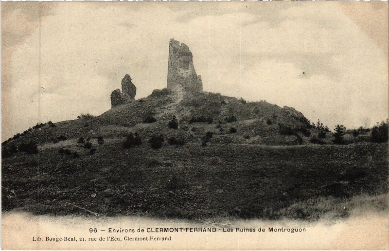 Carte postale ancienne Clermont-Ferrand Environs - Les Ruines de Montroguon à Clermont-Ferrand