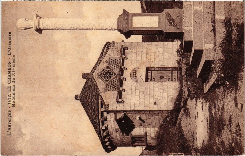 Carte postale ancienne Chambon-sur-Lac Le Chambon - L'Ossuaire - Monument à Chambon-sur-Lac