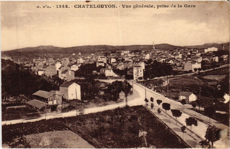 Carte postale ancienne Chatel-Guyon Vue Generale prise de la Gare