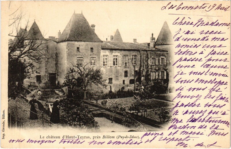 Carte postale ancienne Le Chateau d'Haut-Teyras pres Billom à Billom