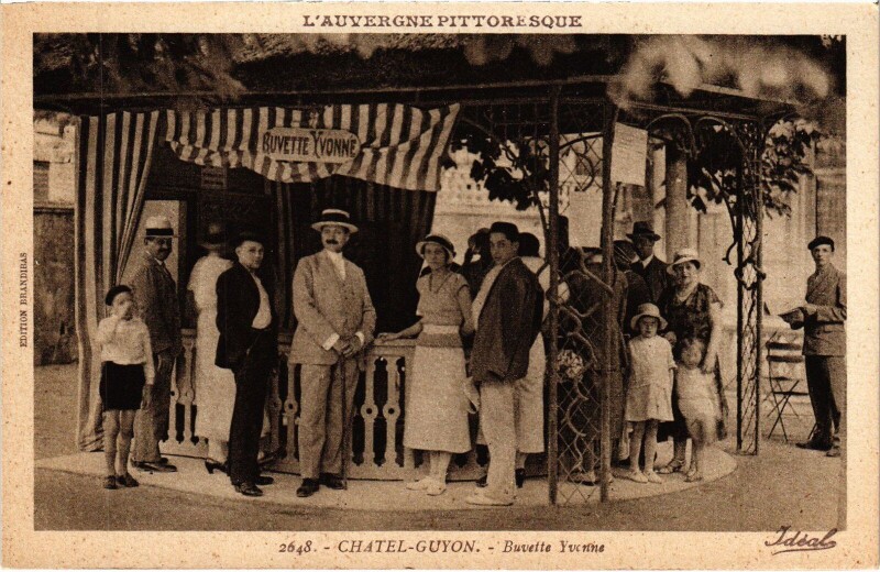 Carte postale ancienne Chatel-Guyon Buvette Yvonne