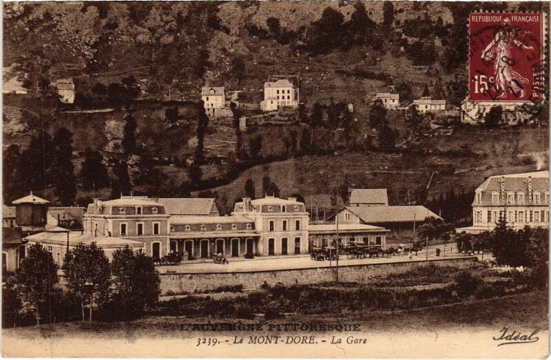 Carte postale ancienne Le Mont-Dore La Gare à Mont-Dore