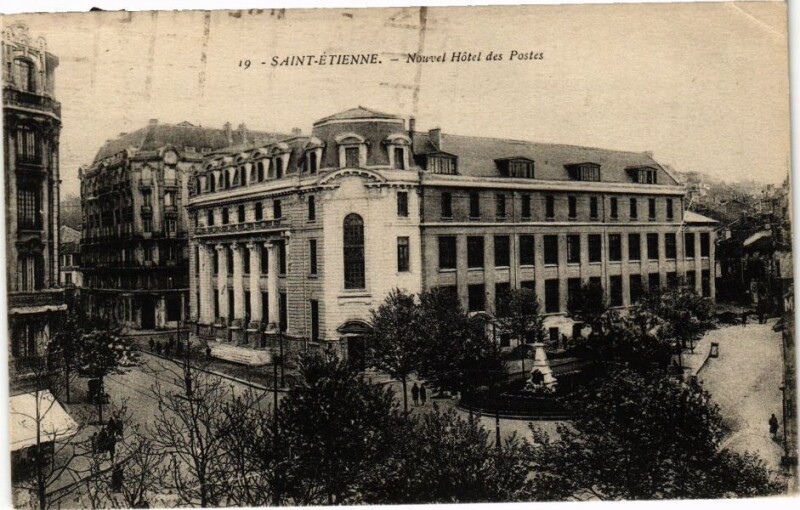 Carte postale ancienne Saint-Etienne - Nouvel Hotel des Postes à Saint-Étienne