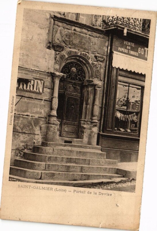 Carte postale ancienne Saint-Galmier - Portail de la Devise à Saint-Galmier
