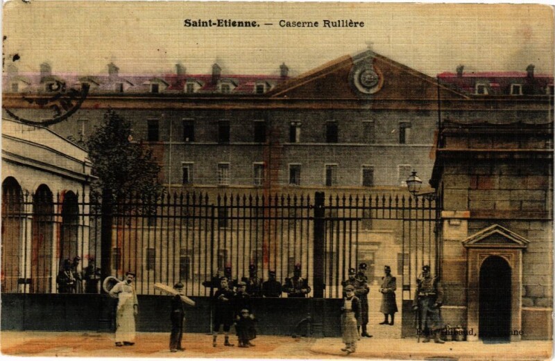 Carte postale ancienne Saint-Etienne-Caserne Rulliere