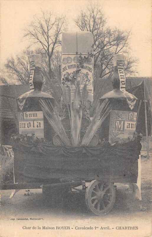 Carte postale ancienne Chartres Char De La Maison Royer Cavalcade 1ER Avril Chartres à Chartres