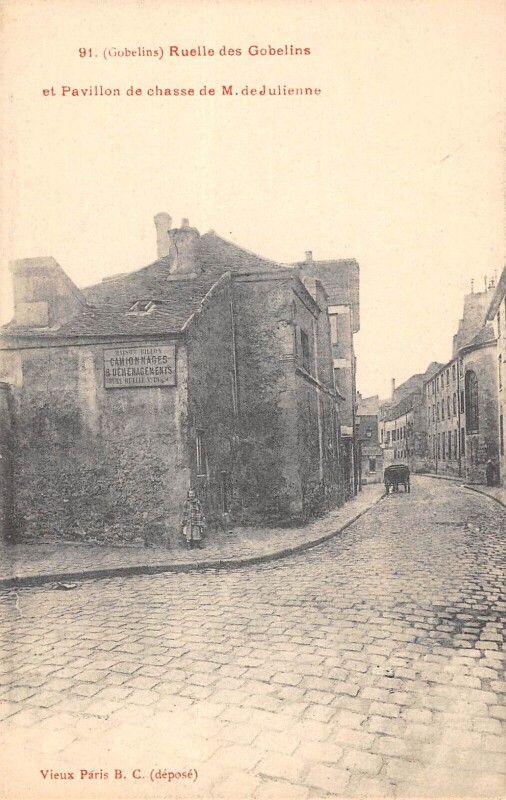 Carte postale ancienne Paris - Paris 13e - Ruelle Des Gobelins Et Pavillon De Chasse De Julienne à Paris 13e