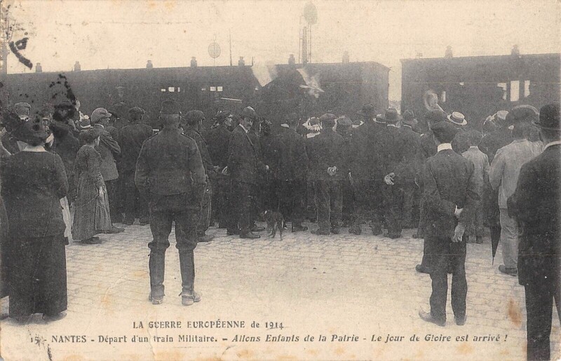 Carte postale ancienne Nantes Depart D'Un Train Militaire Allons Enfants De La Patrie Le Jour De à Nantes