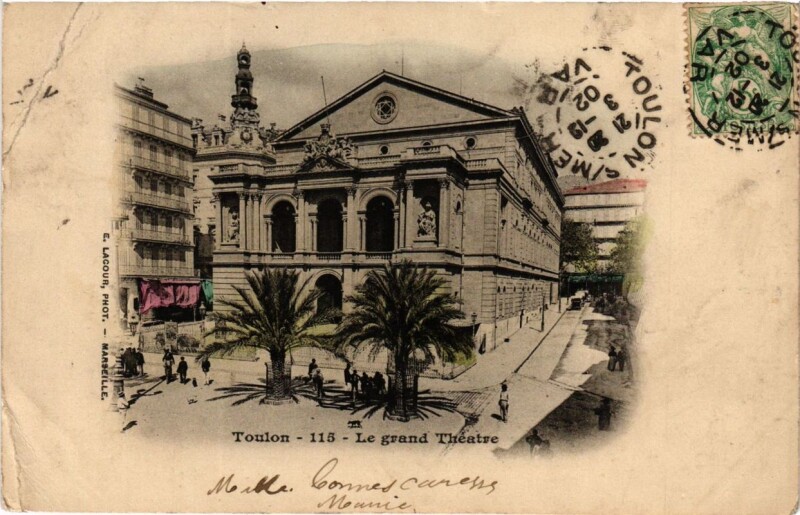 Carte postale ancienne Toulon Le Grand Theatre à Toulon