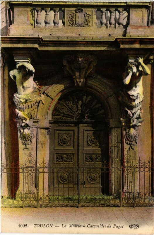 Carte postale ancienne Toulon La Mairie-Cariatides de Puget à Toulon