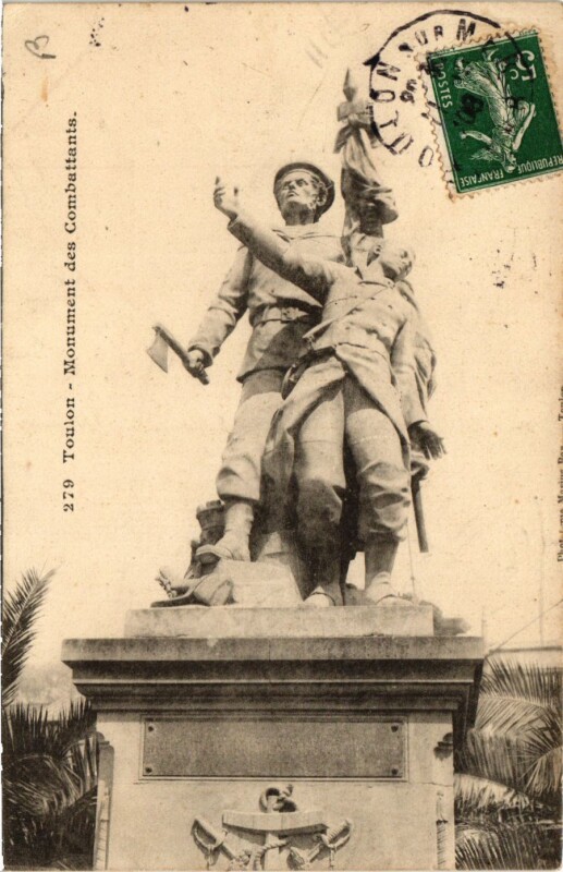 Carte postale ancienne Toulon Monument des Combattants à Toulon