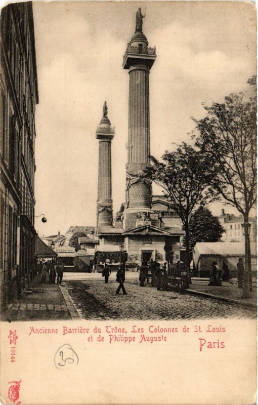 Carte postale ancienne Paris 12e-Ancienne Barriére du Trone-les Colonnes de Saint-Louis à Paris 12e