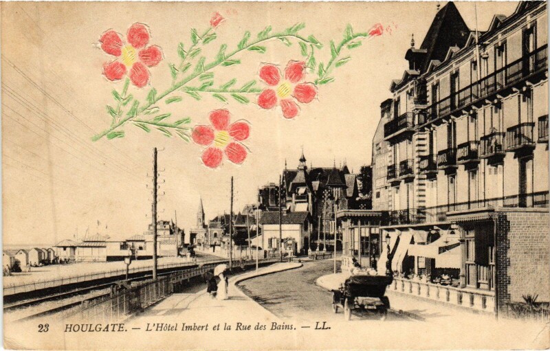 Carte postale ancienne Houlgate L'Hotel Imbert et la Rue des Bains à Houlgate