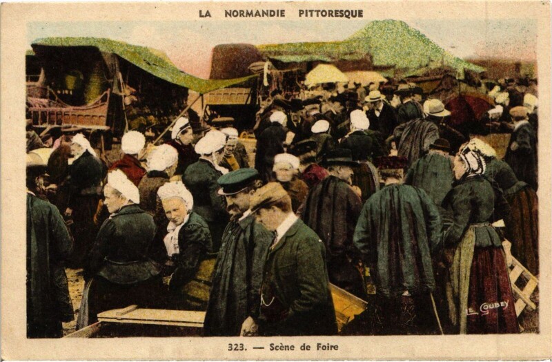 Carte postale ancienne La Normandie Pittoresque - Scene de Foire