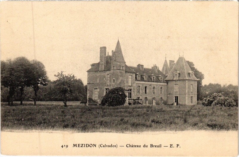 Carte postale ancienne Mezidon Chateau du Breuil