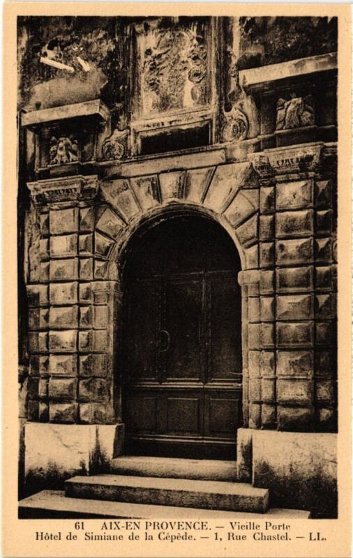 Carte postale ancienne Aix-en-Provence Vieille Porte - Hotel de Simiane de la Cepede à Aix-en-Provence